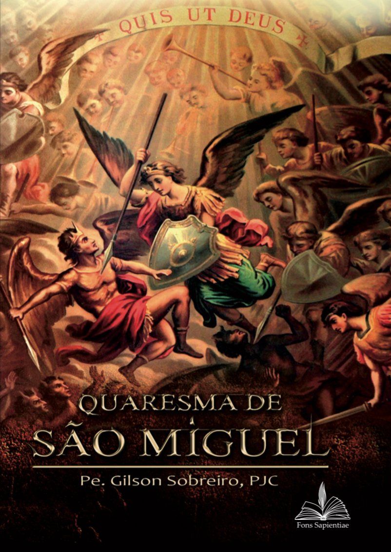Quaresma de São Miguel, Padre Gilson Sobreiro