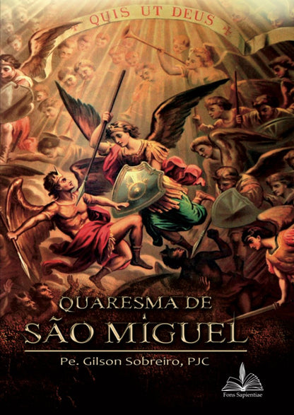 Quaresma de São Miguel, Padre Gilson Sobreiro