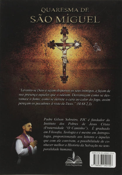 Quaresma de São Miguel, Padre Gilson Sobreiro - Imagem 2