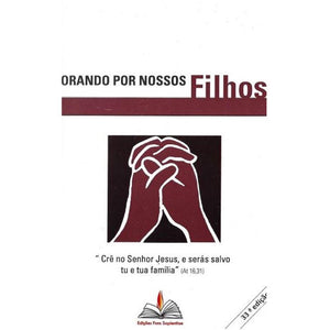 Orando Por Nossos Filhos - Espiral