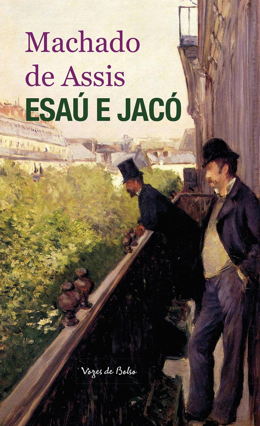 Esaú e Jacó - Ed. Bolso