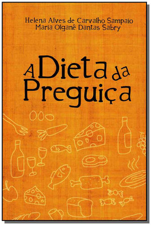 Dieta Da Preguica, A