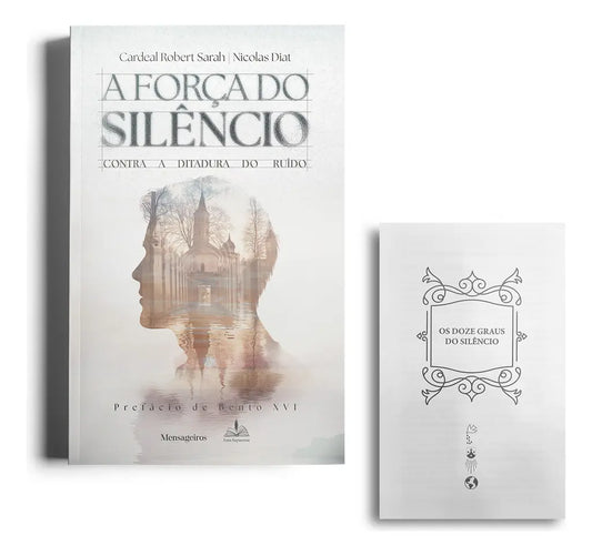 A Força do Silêncio - Contra a Ditadura do Ruído, Cardel Robert Sarah, 2024
